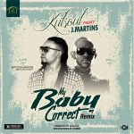 Kulsoul ft J. Martins, My Baby Correct Remix