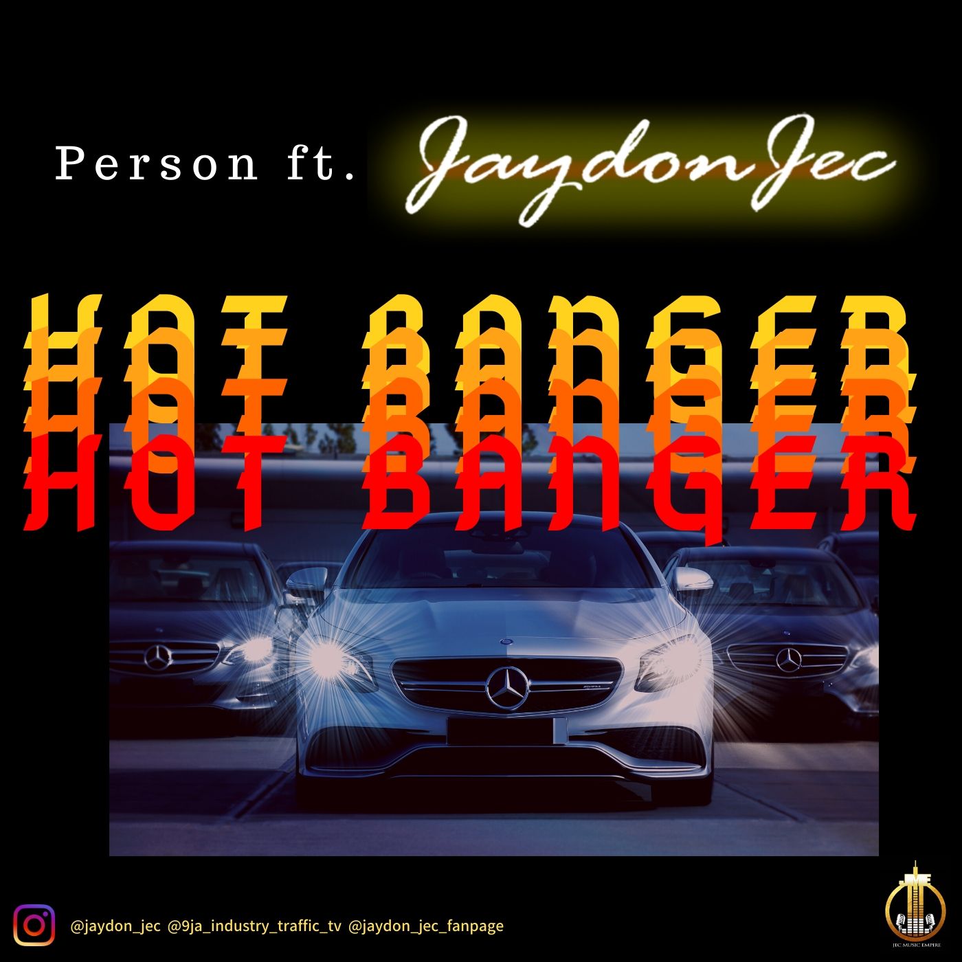 Hot Banger by Jaydon Jec